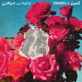 Circa Waves: Death & Love CD