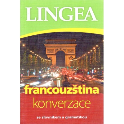 Franouzština - konverzace se slovníkem a gramatikou
