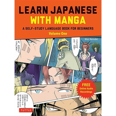 Learn Japanese with Manga Volume 1: A Self-Study Language Book for Beginners - Learn to Speak, Read and Write Japanese Quickly Using Manga Comics! (Fr