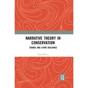 Narrative Theory in Conservation | Walter, Nigel (ISBN: 9781032173122)
