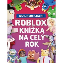 Roblox 100% neoficiální - Knížka na celý rok - Kolektiv