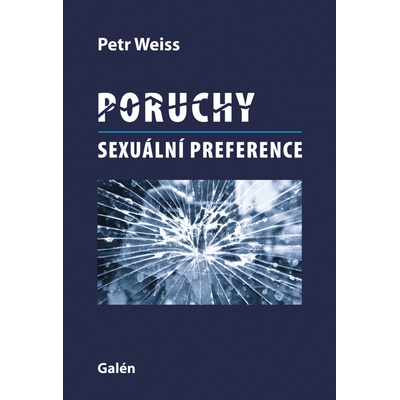 Poruchy sexuální preference - Petr Weiss