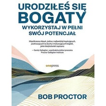 Urodziłeś się bogaty. Wykorzystaj w pełni swój potencjał