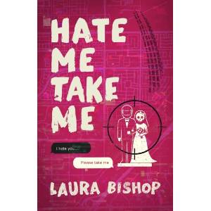 Hate Me Take Me (ISBN: 9781668226636)