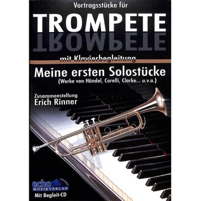Meine ersten Solostücke 1 Skladby pre trúbku s klavírnym sprievodom