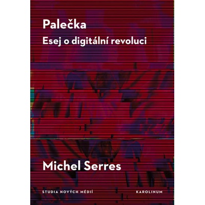 Palečka. Esej o digitální revoluci