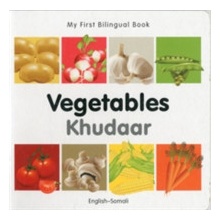 My First Bilingual Book-Vegetables (English-Somali) (Milet Publishing)(Board Books)