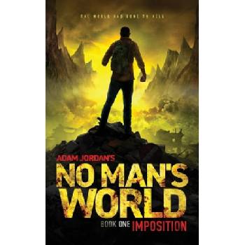 No Man's World: Book I - Imposition