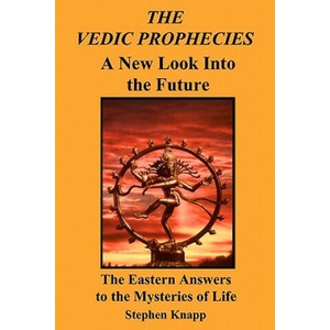 Vedic Prophecies | Stephen Knapp (ISBN: 9781461002246)