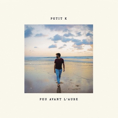 Petit K - Peu avant l'aube (LP) (0198029885910)