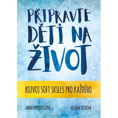Připravte děti na život