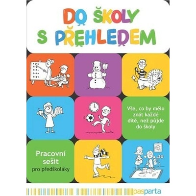 Do školy s přehledem - Pracovní sešit pro předškoláky