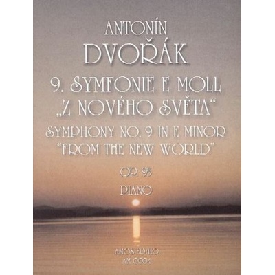 DVORÁK, Anton 9. symfónia E-moll "Z NOVÉHO SVETA" op.95 klavír