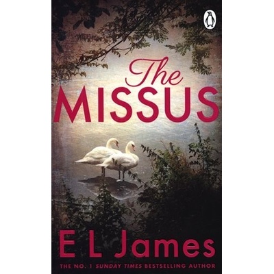 The Missus: a passionate and thrilling love story by the global bestselling author of the