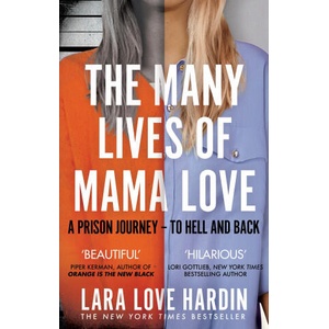 Many Lives of Mama Love | Lara Love Hardin (2024)