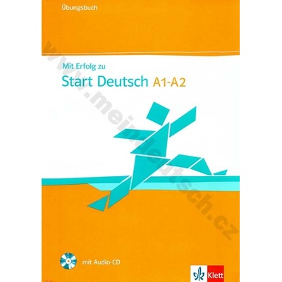 Mit Erfolg zu Start Deutschk cvičebnice + CD H. J. Hantschel Klotz V. Krieger P.