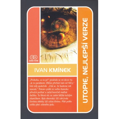 Utopie nejlepší verze - Kminek Ivan