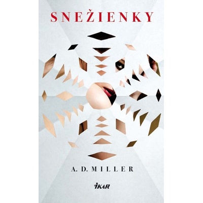 Snežienky D. Miller A.