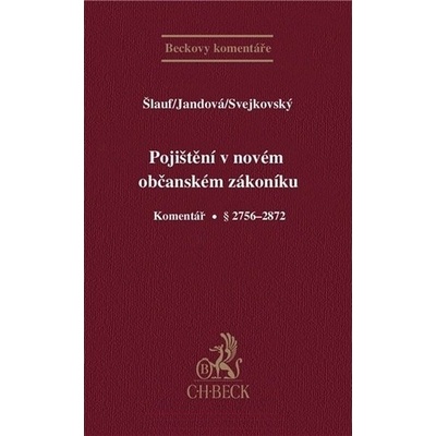 Pojištění v novém občanském zákoníku - pracovní Komentář