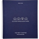 Eleven Madison Park: The Next Chapter