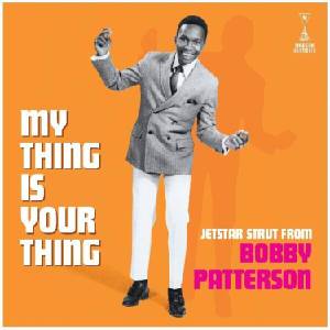 Bobby Patterson - My Thing Is Your Thing (LP) (0090771419019)