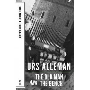 Old Man and the Bench - A Novel