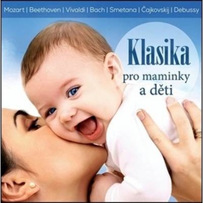 Klasika pro maminky a děti CD