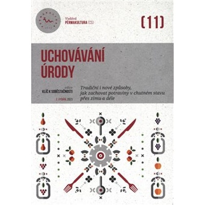 Uchovávání úrody - Eva Hauserová