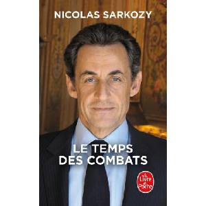 Le Temps des combats | Nicolas Sarkozy (2025)