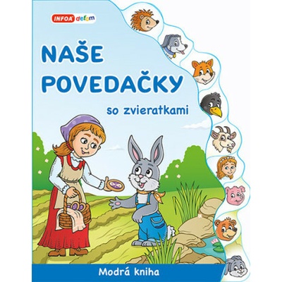 Naše povedačky so zvieratkami - Modrá kniha - autor neuvedený