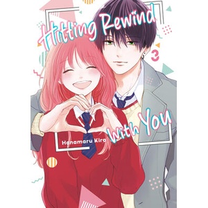 Hitting Rewind with You 3 | V03 (ISBN: 9798888777015)