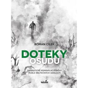 Doteky osudu