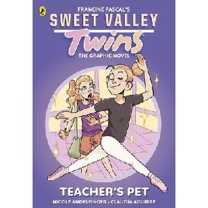 Sweet Valley Twins The Graphic Novel: Teacher's Pet | Francine Pascal, Nicole Andelfinger (ISBN: 9780241689738)