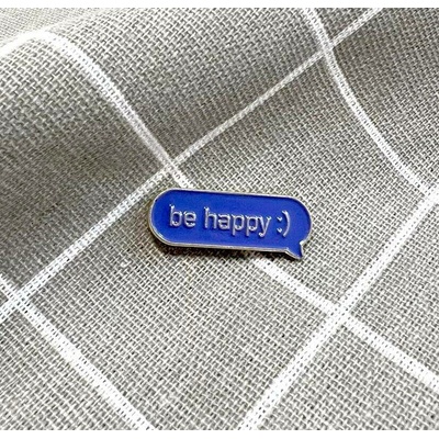 Pinarna Be happy : Buď šťastný á :