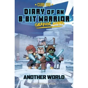 Diary of an 8-Bit Warrior Graphic Novel: Another World Volume 3 | Jez, Odone (ISBN: 9781524876104)