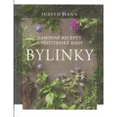 Knihy Bylinky - Lahodné recepty a pěstitelné rady - Judith Hann