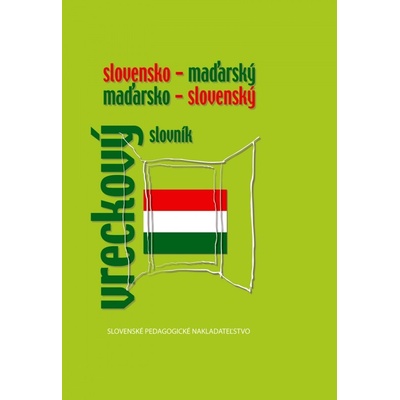 Slovensko -maďarský maďarsko -slovenský vreckový slovník