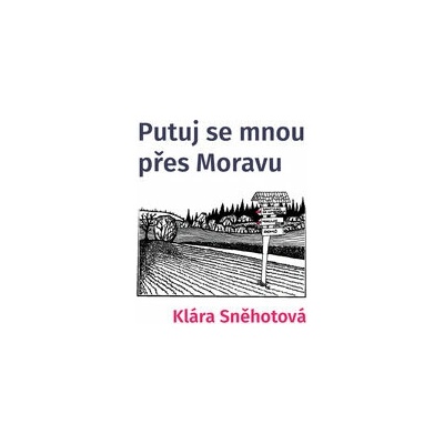 Putuj se mnou přes Moravu