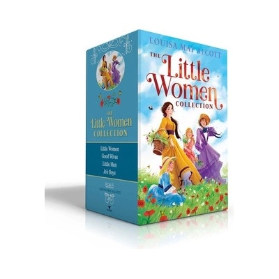 The Little Women Collection Boxed Set: Little Women; Good Wives; Little Men; Jo's Boys
