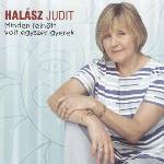Universal Halasz Judit: Minden Felnott Volt Egyszer Gyerek - CD (073651)