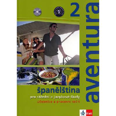 Aventura 2: Španělština K. Brožová a kol.