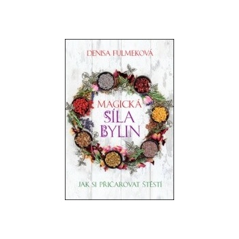 Magická síla bylin