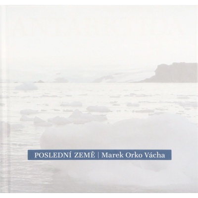 Poslední země - Marek Orko Vácha