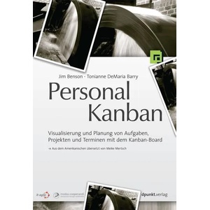Personal Kanban | Jim Benson, Tonianne DeMaria Barry, Meike Mertsch (2013)