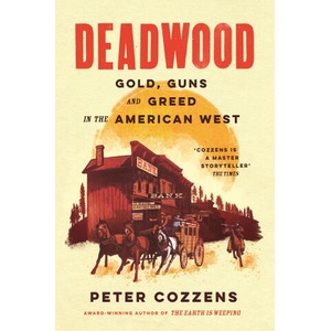 Deadwood | Peter Cozzens (2025)
