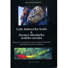 Lidé duhového hada a strážci dlouhého šedého mraku