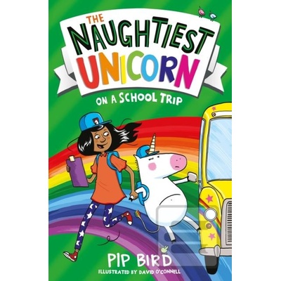 The Naughtiest Unicorn & The School Trip