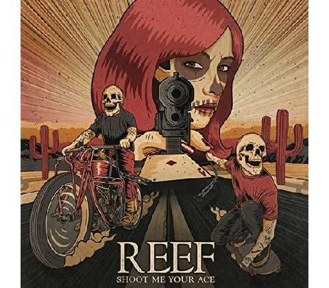REEF - SHOOT ME YOUR ACE CD