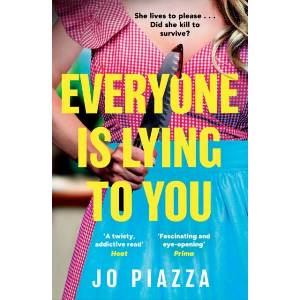 Everyone is Lying to You | Jo Piazza (ISBN: 9780008756680)