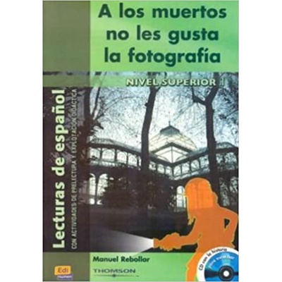 Historias para leer Superior - A los muertos no les gusta ... - Libro + CD